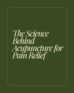Acupuncture for Pain Relief